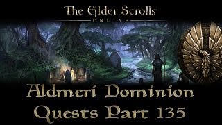 ESO  Aldmeri Dominion Quests  Part 135  Malabal Tor Part 12  Brothers and Bandits [upl. by Anele]