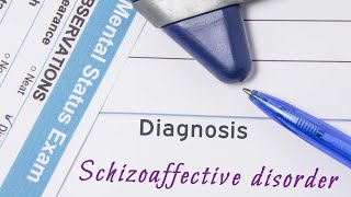 Schizoaffective Disorder A Confusing Diagnosis [upl. by Marve]