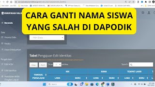 CARA GANTI NAMA SISWA YANG SALAH DI DAPODIK EDIT IDENTITAS SISWA DI DAPODIK 2024 [upl. by Sheilah]