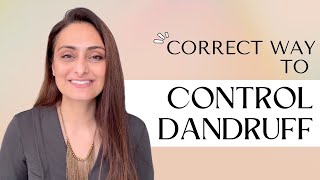 Expert Advice How to Treat Dandruff Correctly  OnlyMyHealth  Dr Aanchal [upl. by Nairadas530]