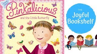 🎀 Pinkalicious and the Little Butterfly 🎀 Read Aloud for Kids [upl. by Nonnelg]