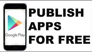 How to upload apps amp games to Google Play Store FREE [upl. by Ivad]