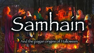 Samhain  The Celtic Fire Festival and Pagan Origins of Halloween [upl. by Priebe]