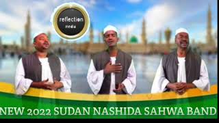 New Sudan neshida sahwa band 2022 nasheed sudan [upl. by Nooj]