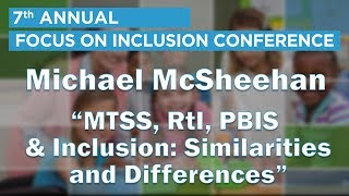 FOI 2018  MTSS RtI PBIS amp Inclusion Similarities and Differences [upl. by Arnelle193]