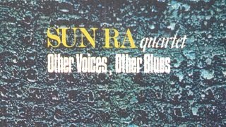 Sun Ra Quartet  Spring and Summer Idyll [upl. by Ryley]