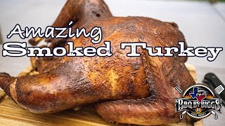 Perfect Smoked Turkey Recipe Master the Art [upl. by Lance]