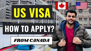 HOW TO APPLY FOR US TOURIST B1B2 VISA FROM CANADA   DS160 F0RM APPOINTMENT PAYMENT ETC [upl. by Gerick154]