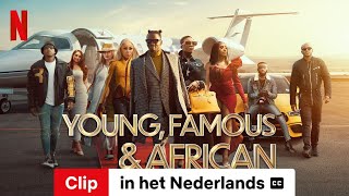 Young Famous amp African Seizoen 1 Clip ondertiteld  Trailer in het Nederlands  Netflix [upl. by Idonah864]