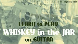 How to Play quotWhiskey in the Jarquot Guitar [upl. by Richie400]