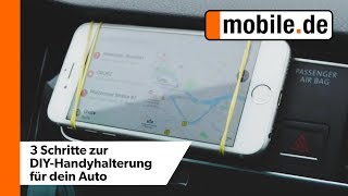 DIY Smartphone Halterung in 3 Schritten fürs Auto  mobilede [upl. by Nilats]