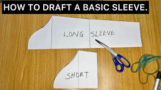 How to Draft a Basic Long and Short Sleeve Pattern  Beginners Friendly Tutorial [upl. by Elsy]