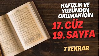 Hafızlık ve yüzünden okumak İçin Kolay Tekrar  17 Cüz 19 Sayfa  2 Dönüş 7 Tekrar [upl. by Ifen960]