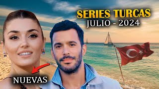 NUEVAS SERIES TURCAS  Jullio 2024 DATOS Y NOTICIAS novelas turcas [upl. by Aryajay12]