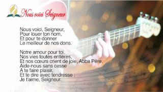 8  Chant  Nous voici Seigneur [upl. by Annia]