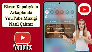 Ekran Kapalıyken Arka Planda YouTube Müziği Nasıl Çalınır Ek Uygulamaya Gerek Yok Android ve iOS [upl. by Markus]