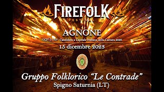 FireFolk Festival 15122023  Gruppo Folklorico Le Contrade [upl. by Gregorius]