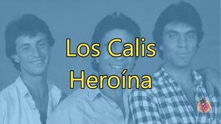 Los Calis  Heroína  Karaoke [upl. by Noak440]