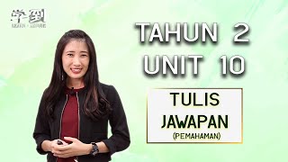 【BM Tahun 2】 Unit 10 Tulis Jawapan【学到】PEMAHAMAN  ANGELIA [upl. by Suhsoj]