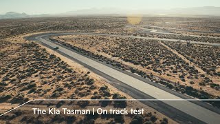 The Kia Tasman  On track test [upl. by Inalaek]