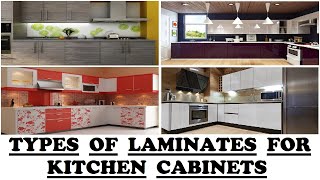 Types of Laminates for Kitchen Cabinets [upl. by Shaddock]