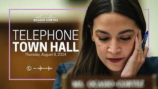 Rep AOC August 2024 Telephone Town Hall [upl. by Clippard724]