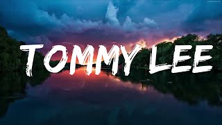 Tyla Yaweh  Tommy Lee Lyrics ft Post Malone  Music is for me [upl. by Ayotak]