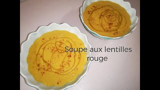 Soupe aux lentilles rouges شوربة العدس الأحمر لذيذة وبنينة 🥕🥕 [upl. by Eilyk766]