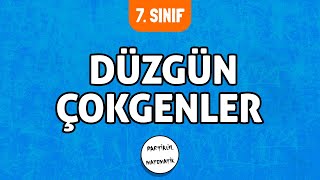 Düzgün Çokgenler  7Sınıf Matematik  2024 [upl. by Haslam]