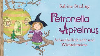 Städing Petronella Apfelmus 3  Schneeballschlacht und Wichtelstreiche [upl. by Eckhardt]