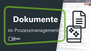 Dokumente im Prozessmanagement Externe Dokumente und SmartDocs in der BPMSoftware Aeneis [upl. by Leilah471]