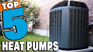 Best Heat Pumps Reviews in 2024  Best Budget Heat Pump Buying Guide [upl. by Jasun]