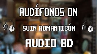 🎵 8D Suin Romanticón MONSIEUR PERINÉ 8D MÚSICA EN ESPAÑOL 🎧 8D AUDIO [upl. by Bernita]