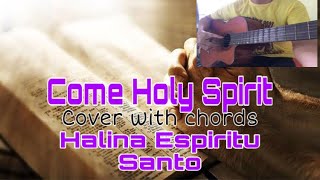 👋COME HOLY SPIRIT 🙏HALINA ESPIRITU SANTO fingerstyle  basichords  lyrics  vocal [upl. by Ailic]