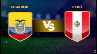 ⚽️ 🇪🇨 ECUADOR vs PERÚ 🇵🇪  Amistoso Internacional Femenino [upl. by Dhiman]