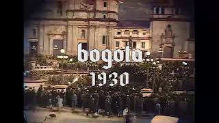 Bogotá  año 1930 [upl. by Bail205]