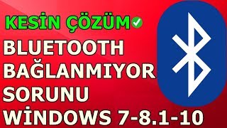 Bilgisayarda Windows 8 ve 10 Bluetooth Sorunu  ÇÖZÜLDÜ ✓ [upl. by Feldman]