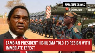 Zambian President Hichilema Told To Resign With Immediate Effect [upl. by Stag]