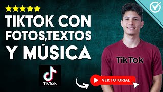 Cómo HACER UN TIKTOK con Fotos Texto Videos y Música  🎞️ Desde la Galería del Móvil 🎼 [upl. by Amocat]