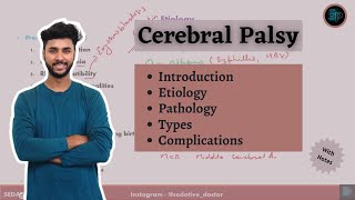 Cerebral Palsy  Types Complications Pathology  Pediatric Neurology  physiotherapy physio [upl. by Durno648]