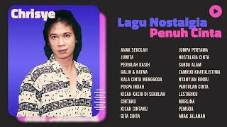 Chrisye  Album Lagu Nostalgia Penuh Cinta  Audio HQ [upl. by Ilsel382]