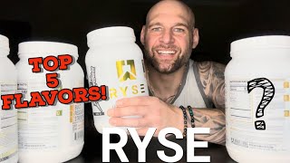 RYSE PROTEIN TOP 5 FLAVORS [upl. by Suoicserp521]