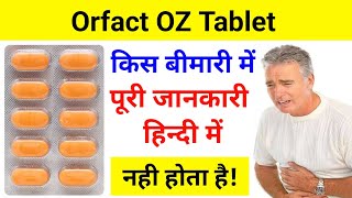 Orfact OZ TabletOfloxacin amp Ornidazole Tablet IP Uses  Dose  Review [upl. by Yemrej554]