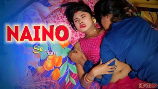 Naino Se Nain  Lesbian Love Story  Cute Love Story Hindi Song 2023  Romintic Lasbian Love Story [upl. by Ekenna159]