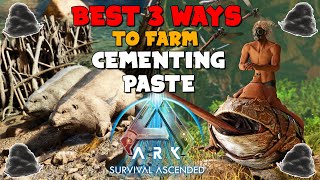 BEST 3 Ways To Farm Cementing Paste In ARK Survival Ascended  The Island [upl. by Belldame]