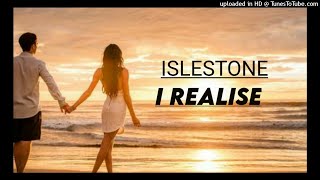 islestone official music I realise [upl. by Nilhsa461]