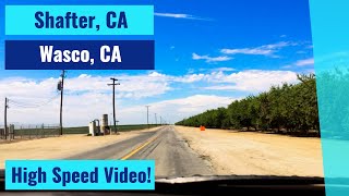 Shafter CA to Wasco CA  High Speed Driving Video Time Lapse [upl. by Aron]