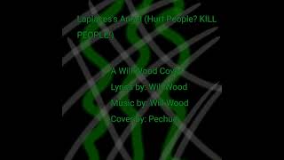 Laplacess Angel Hurt people KILL PEOPLEA cover of Laplacess AngelHurt people Hurt People [upl. by Mall]