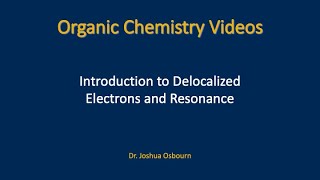 1411  Introduction to Delocalized Electrons and Resonance [upl. by Jamnes751]