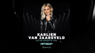 Karlien Van Jaarsveld  As die gordyn val Pretorius® Remix [upl. by Enywad]